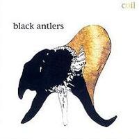 Обложка альбома «Black Antlers» (Coil, 2004)