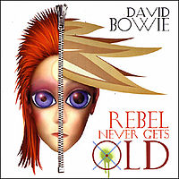Обложка сингла «Rebel Never Gets Old» (Дэвида Боуи, 2004)