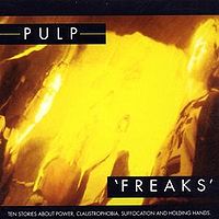 Обложка альбома «Freaks» (Pulp, 1987)