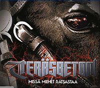 Обложка альбома «Missä miehet ratsastaa» (Teräsbetoni, 2008)