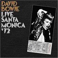Обложка альбома «Live Santa Monica ’72» (Дэвида Боуи, 2008)
