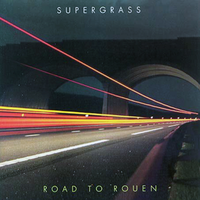 Обложка альбома «Road to Rouen» (Supergrass, 2005)