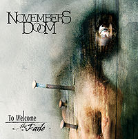 Обложка альбома «To Welcome the Fade» (Novembers Doom, 2002)