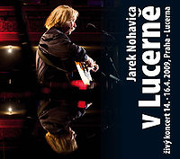 Обложка альбома «V Lucerně» (Яромира Ногавицы, 2009)