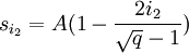 s_{i_2} = A(1 - \frac{2i_2}{\sqrt q - 1})