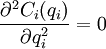 \frac{\partial ^2C_i (q_i)}{\partial q_i^2}=0